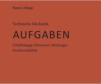 Technische Mechanik - AUFGABEN