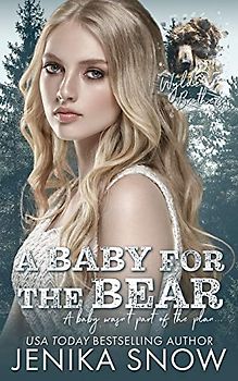 A Baby for the Bear (Wylde Brothers, Band 1)