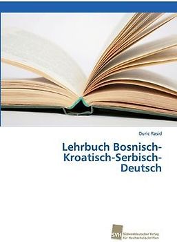 Lehrbuch Bosnisch-Kroatisch-Serbisch-Deutsch