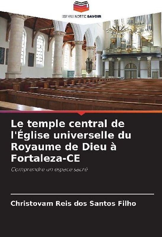 Le temple central de l'Église universelle du Royaume de Dieu à Fortaleza-CE