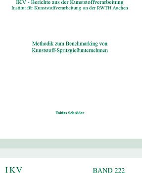 Methodik zum Benchmarking von Kunststoff-Spritzgießunternehmen
