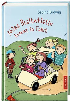 Miss Braitwhistle 2. Miss Braitwhistle kommt in Fahrt