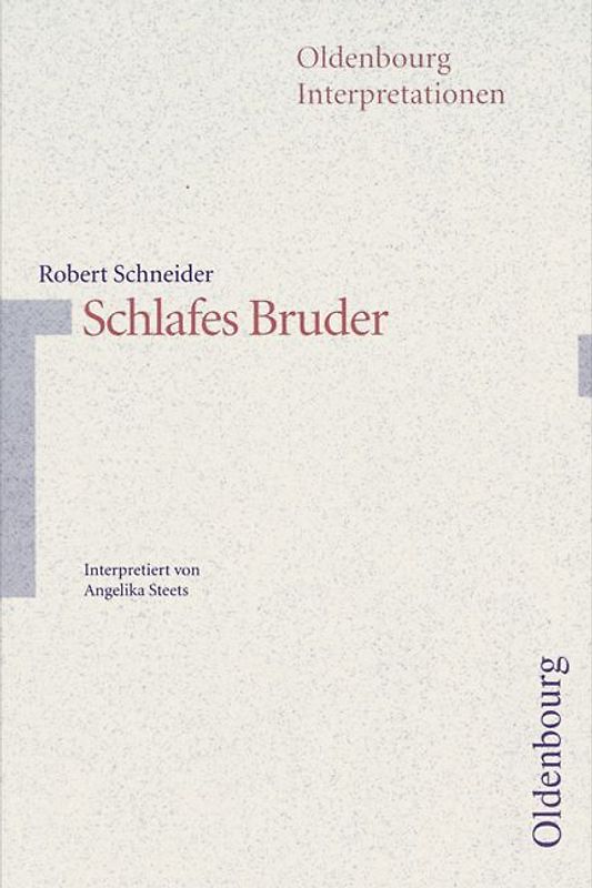 Robert Schneider: Schlafes Bruder