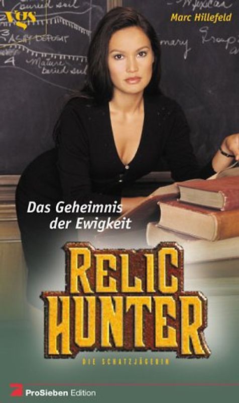Relic Hunter - Die Schatzjägerin. Das Geheimnis der Ewigkeit