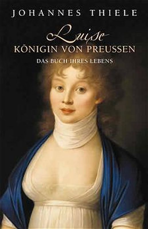 Luise - Königin von Preussen