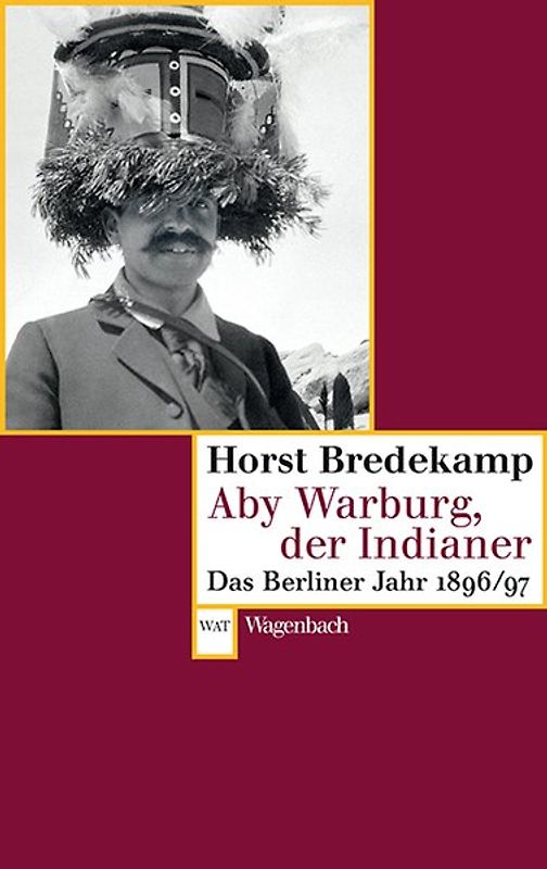 Aby Warburg, der Indianer