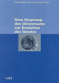 Vom Ursprung des Universums zur Evolution des Geistes