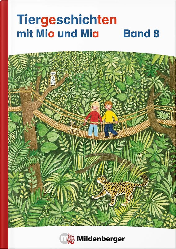 Tiergeschichten mit Mia und Mio Neubearbeitung – Band 8