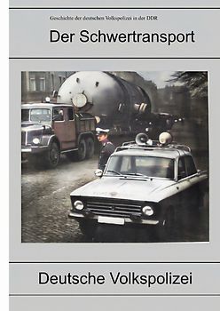 Lastkraftwagen in den DDR Kraftverkehrsbetrieben / Transportstaffeln der Deutschen Volkspolizei