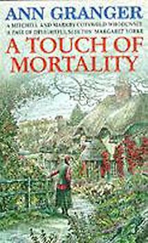 Touch of Mortality (A Mitchell & Markby Cotswold Whodunnit)
