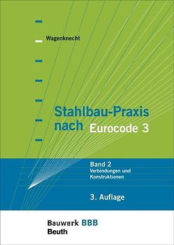 Stahlbau-Praxis nach Eurocode 3
