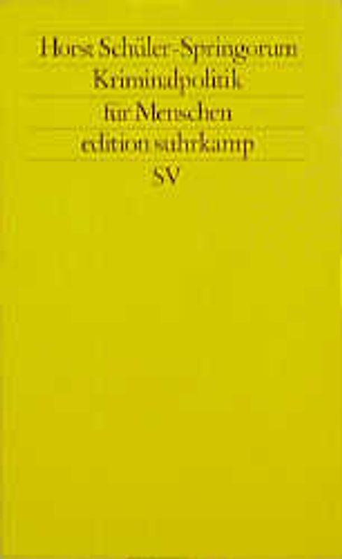Kriminalpolitik für Menschen