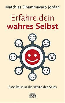 Erfahre dein wahres Selbst