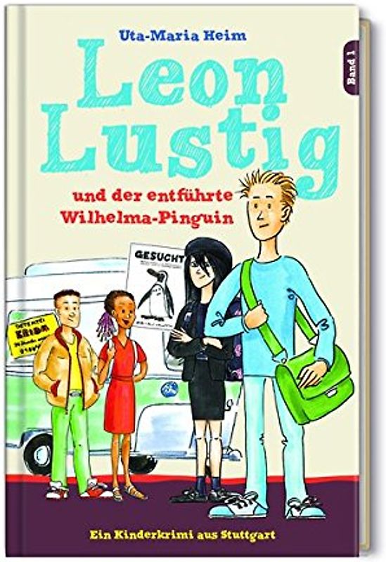 Leon Lustig und der entführte Wilhelma-Pinguin