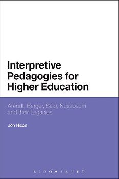 Interpretive Pedagogies for Higher Education