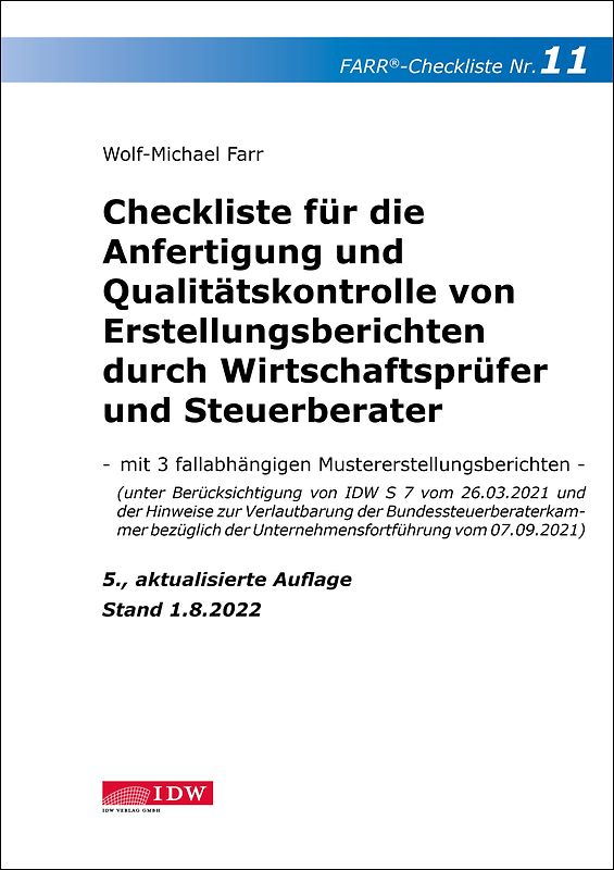 Checkliste 11 für die Anfertigung und Qualitätskontrolle von Erstellungsberichten durch Wirtschaftsprüfer und Steuerberater