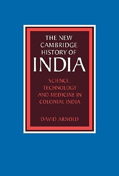 Science, Technology and Medicine in Colonial             India
