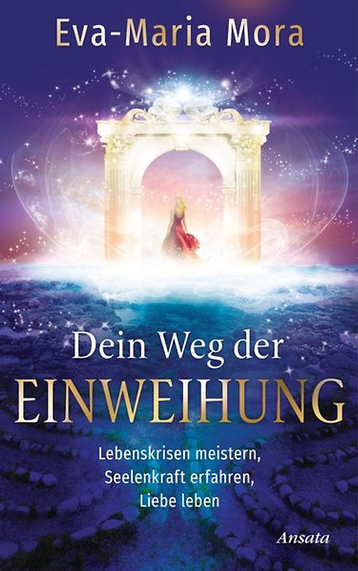 Dein Weg der Einweihung