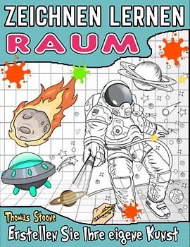 Raum zeichnen lernen Kinder: Machen Sie Ihren kleinen Astronauten und lassen Sie Ihr Kind lernen, Weltraumthemen wie Erde, Mond, Planeten usw. und viele süße Astronautenhaltungen zu zeichnen.