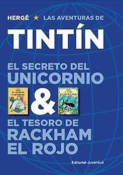 El secreto del unicornio ; El tesoro de Rackham el rojo