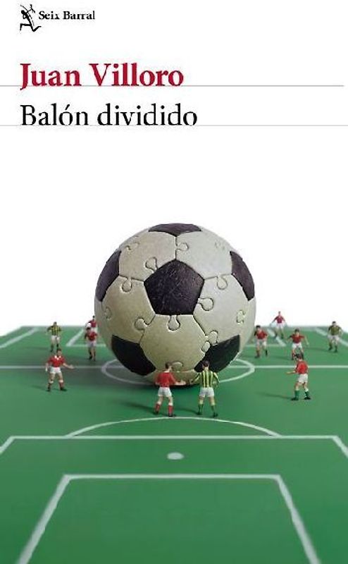 Balón Dividido (Crónica Y Ensayo) / Loose Ball (Chronicles and Essays)