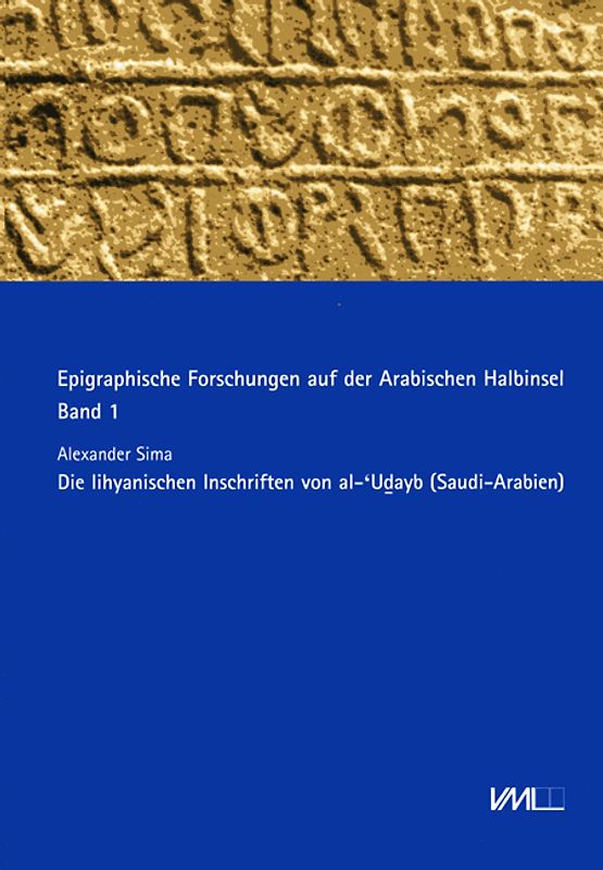 Die Lihyanischen Inschriften von Al-'Udayb