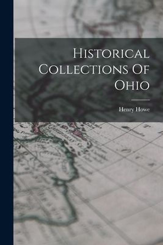 Historical Collections Of Ohio