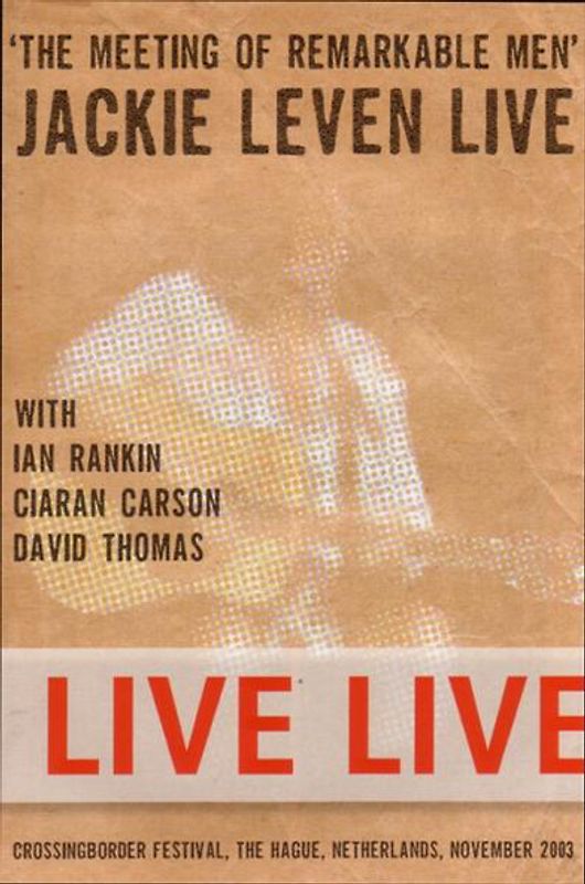 Jackie Leven & Friends - The Meeting of Remarkable Men