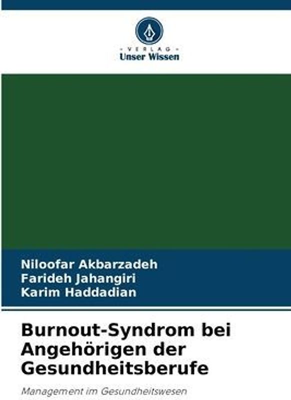 Burnout-Syndrom bei Angehörigen der Gesundheitsberufe