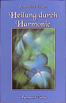 Heilung durch Harmonie
