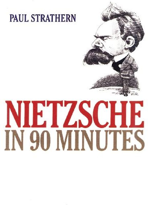 Nietzsche in 90 Minutes
