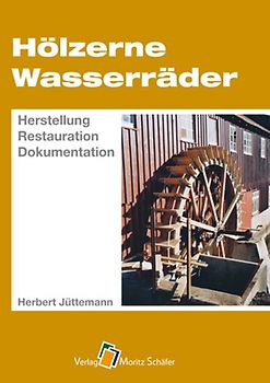 Hölzerne Wasserräder