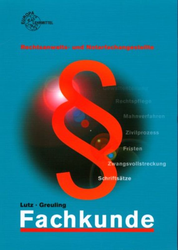 Fachkunde Rechtsanwalts- und Notarfachangestellte