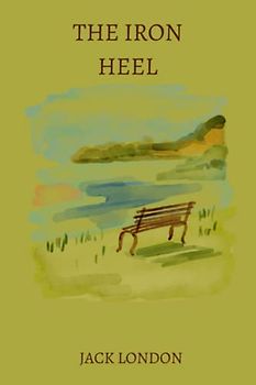 the iron heel by jack london