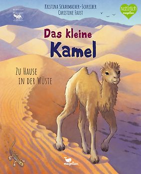 Das kleine Kamel - Zu Hause in der Wüste