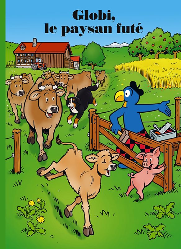 Globi, le paysan futé
