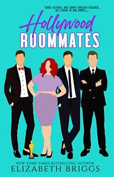 Hollywood Roommates: A Reverse Harem Romance