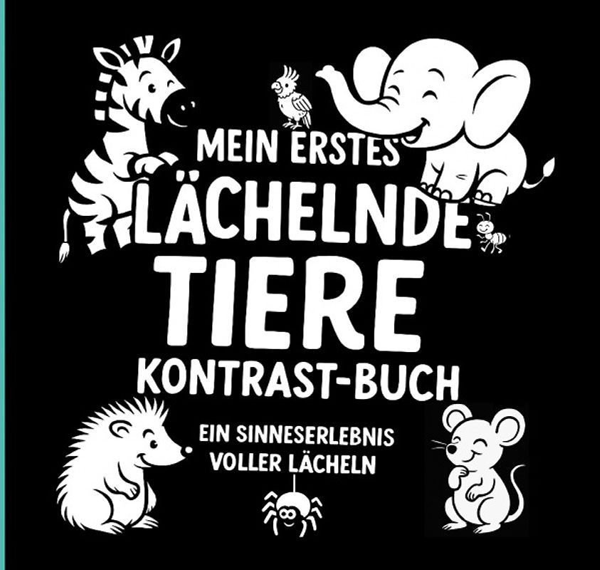 Mein erstes Lachelnde Tiere Kontrastbuch