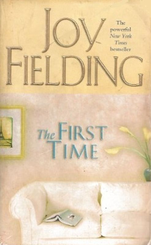 The First Time - Joy Fielding
