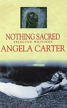 Nothing Sacred: Selected Writings
