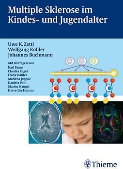 Multiple Sklerose im Kinder- und Jugendalter Mit Beiträgen von Karl Braun, Clau