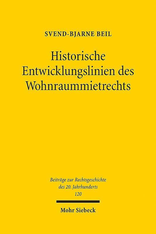 Historische Entwicklungslinien des Wohnraummietrechts