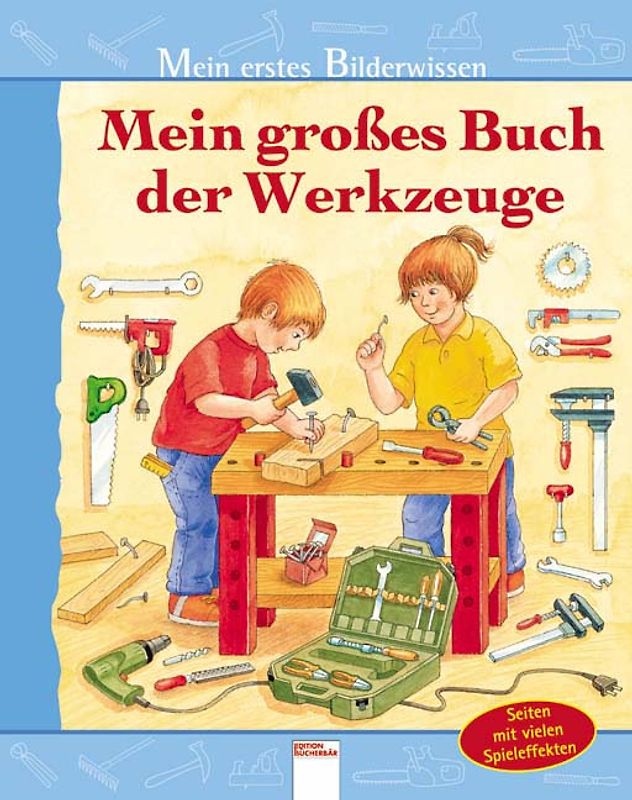 Mein grosses Buch der Werkzeuge