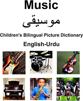 English-Urdu Music / موسیق Children’s Bilingual Picture Dictionary