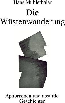 Die Wüstenwanderung