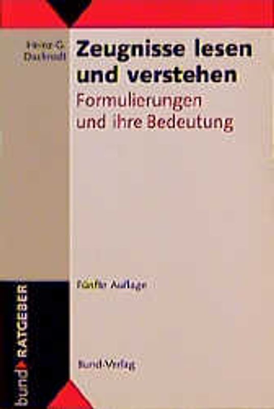 Zeugnisse lesen und verstehen. Formulierungen und ihre Bedeutung