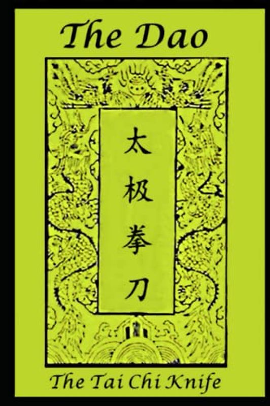 The Dao: The Tai Chi Knife
