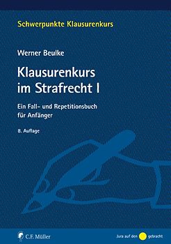 Klausurenkurs im Strafrecht I