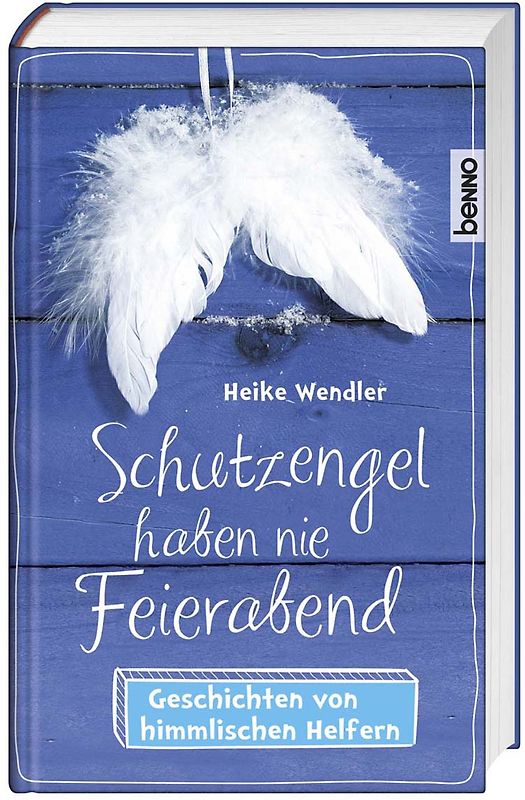 Schutzengel haben nie Feierabend