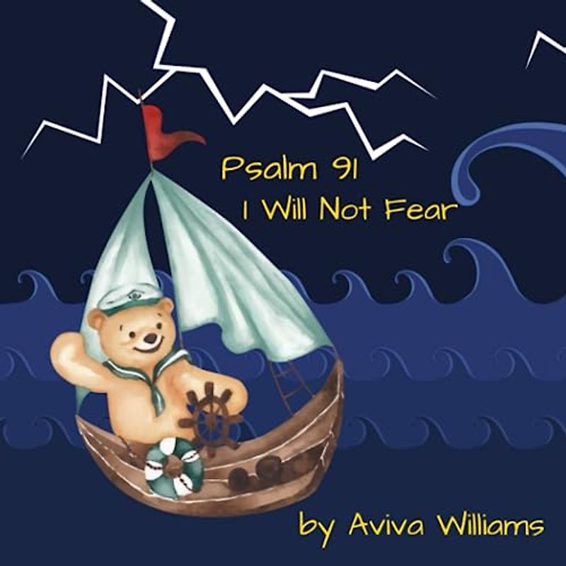 Psalm 91 I Will Not Fear